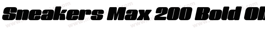Sneakers Max 200 Bold Oblique字体转换